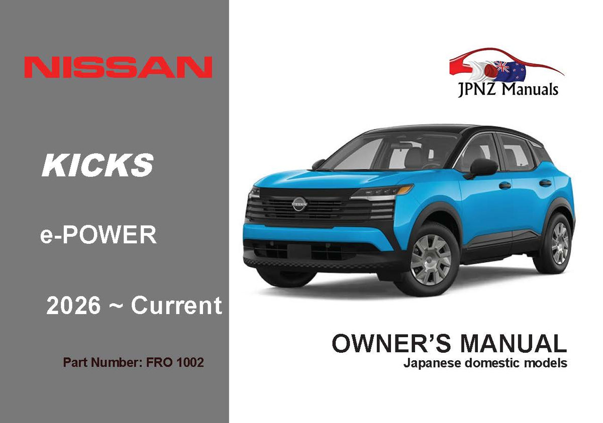 Nissan – Kicks e-POWER P16 Owners User Manual In English | 2026 – Current (Part N.o 1002)