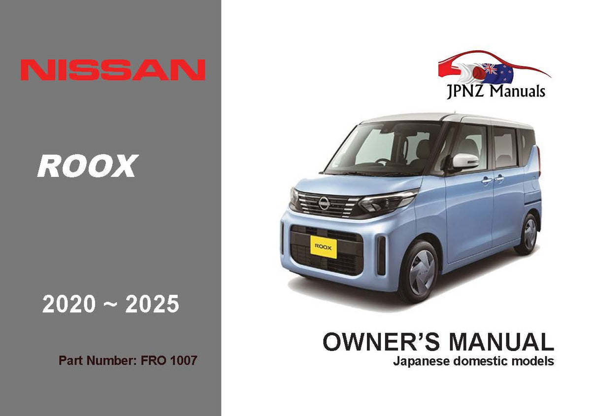 Nissan – Roox Owners User Manual in English | 2020 – 2025 (Part No 1007)