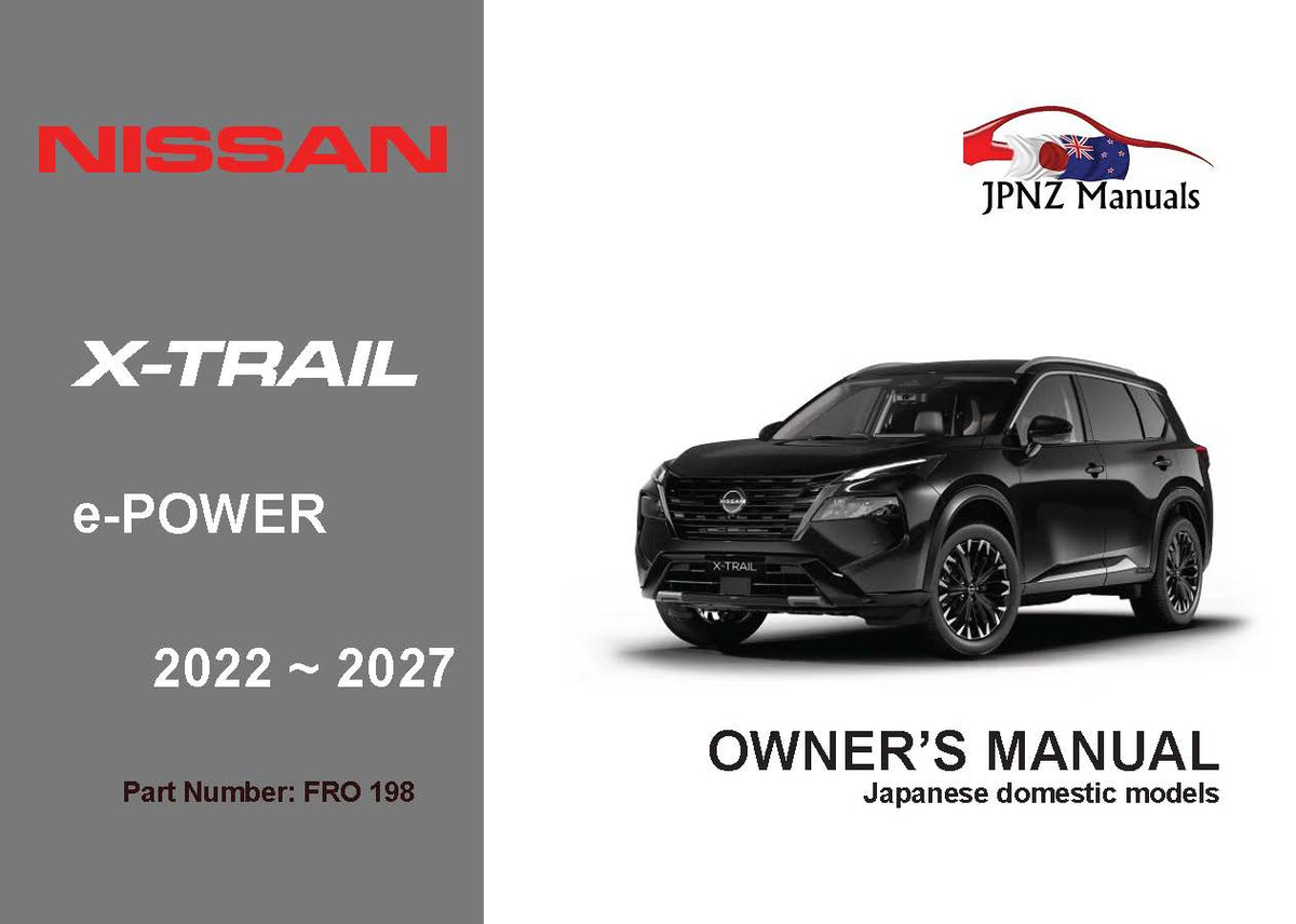 Nissan – X-Trail XTrail e-POWER car user owners manual in English | 2022 – 2027 | ( Part N.O 198 )