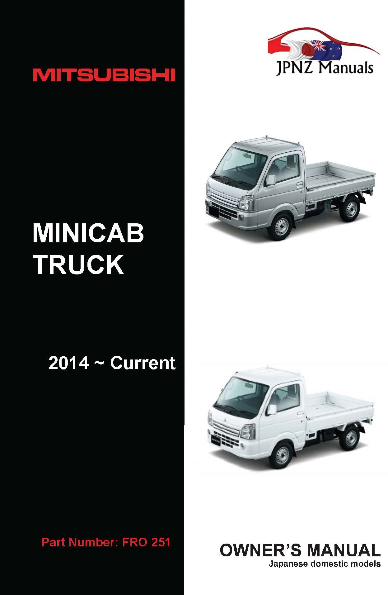 Mitsubishi – Minicab Truck owners user manual in English | 2014 – Current (Part N.O 251)