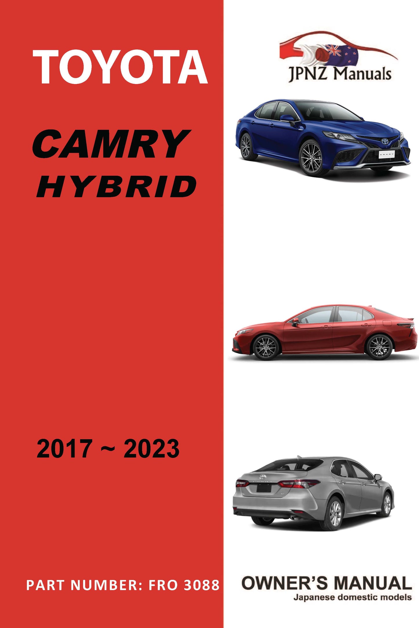 Toyota – Camry Hybrid owners user manual in English | 2017 – 2023 (Part .No 3088)
