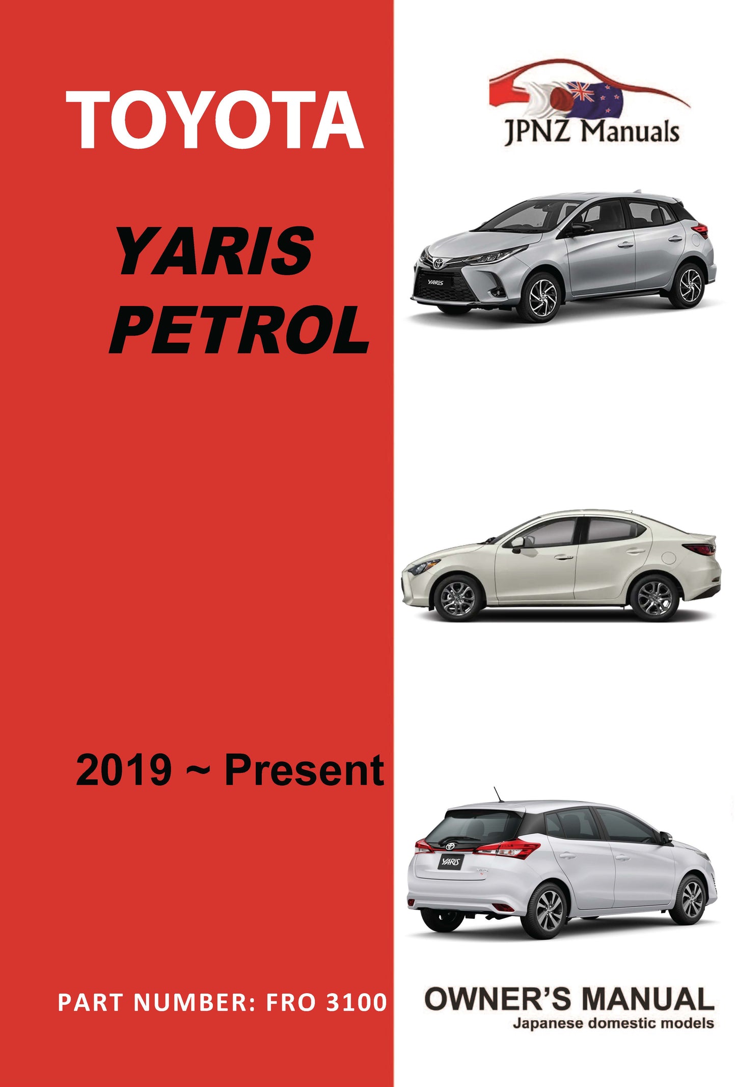 Toyota – Yaris Petrol user owners manual in English | 2019 – present model (Part N.O 3100)