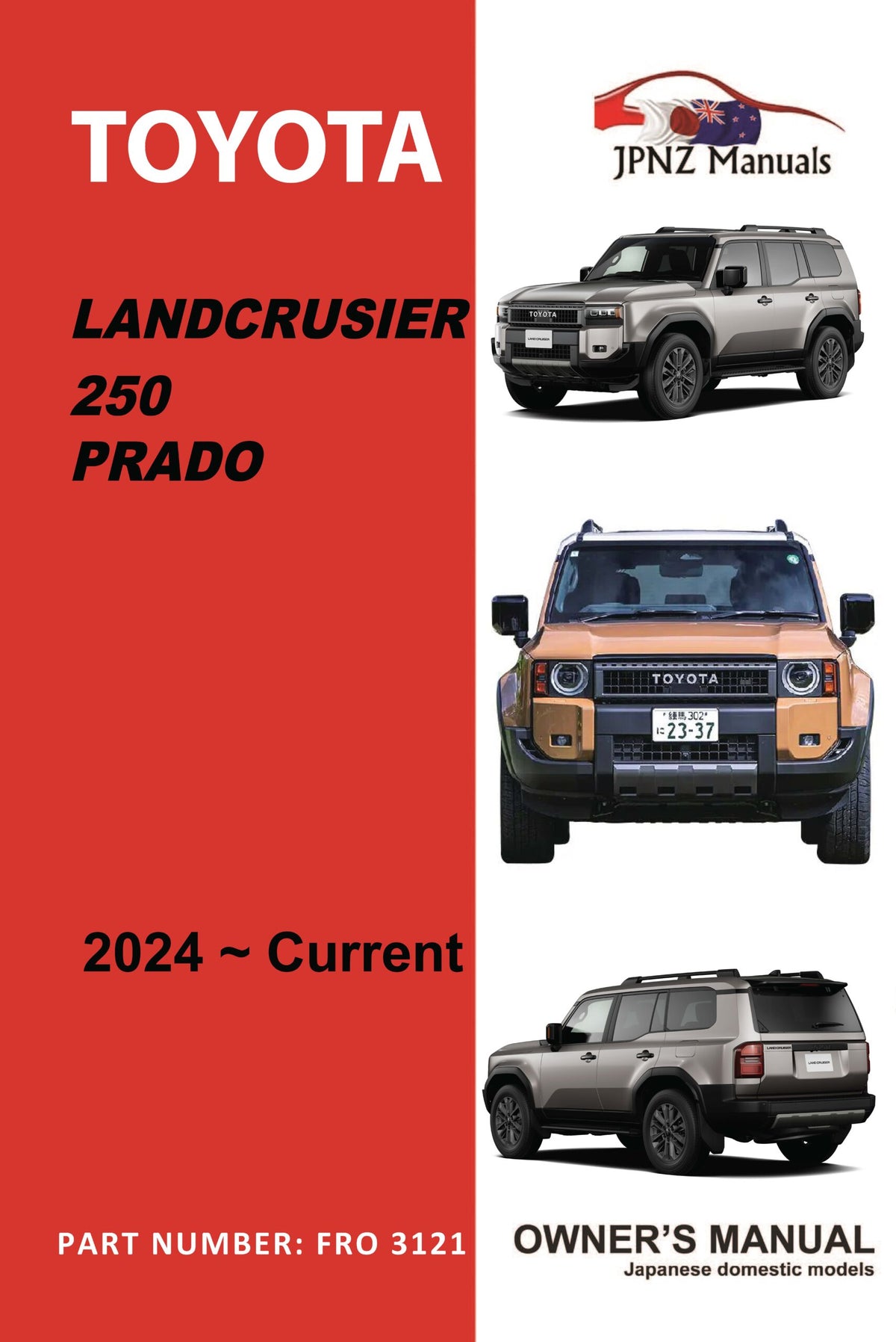 Toyota – Landcruiser 250 Prado Owner’s User Manual In English | 2024 – Current (Part N.o 3121)