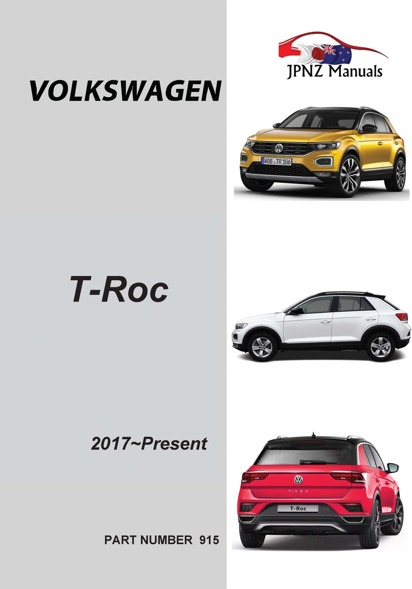 Volkswagen – T-Roc owners user manual in English | 2017 – Present (Part N. E915)