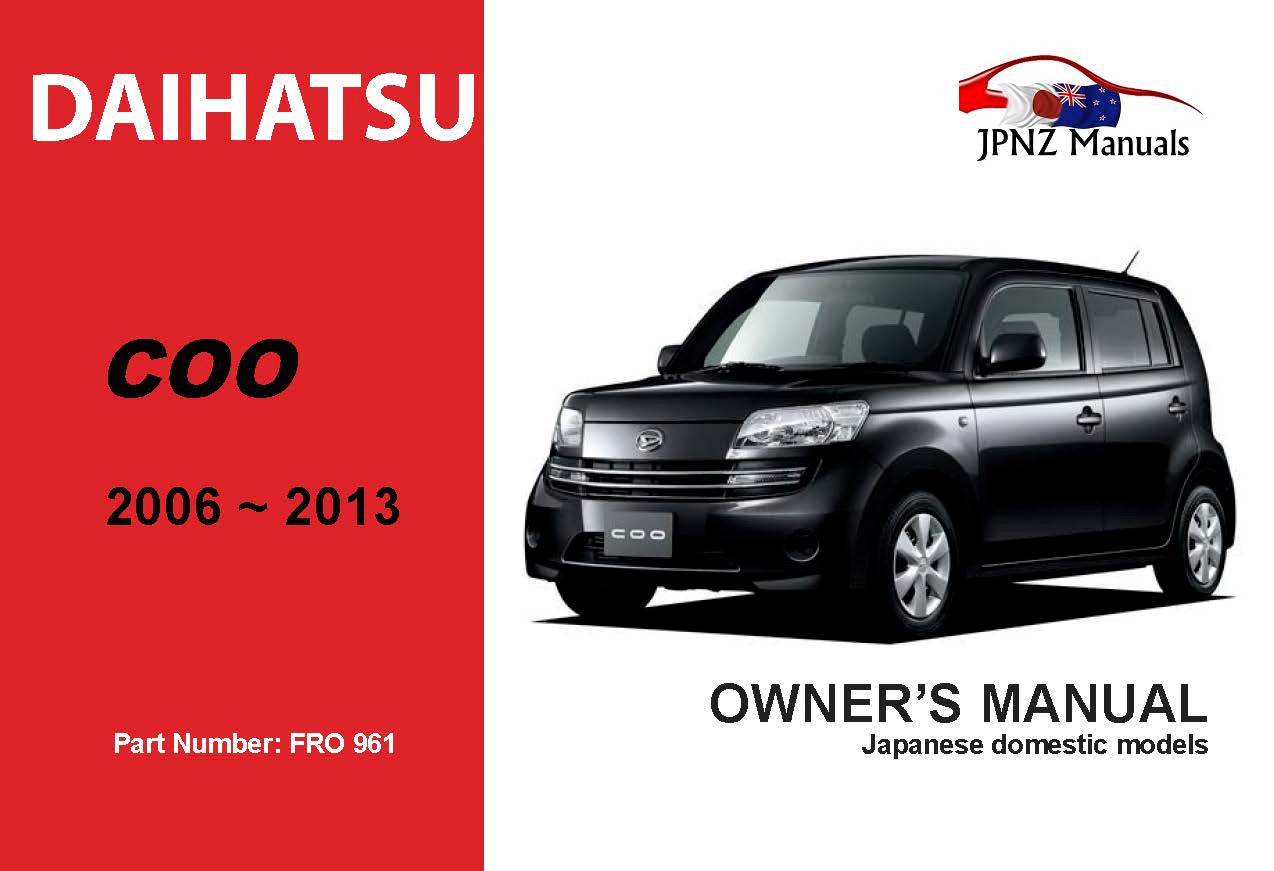 Daihatsu – Coo Car Owners User Manual in English 2004~2013(Part N.O 961)