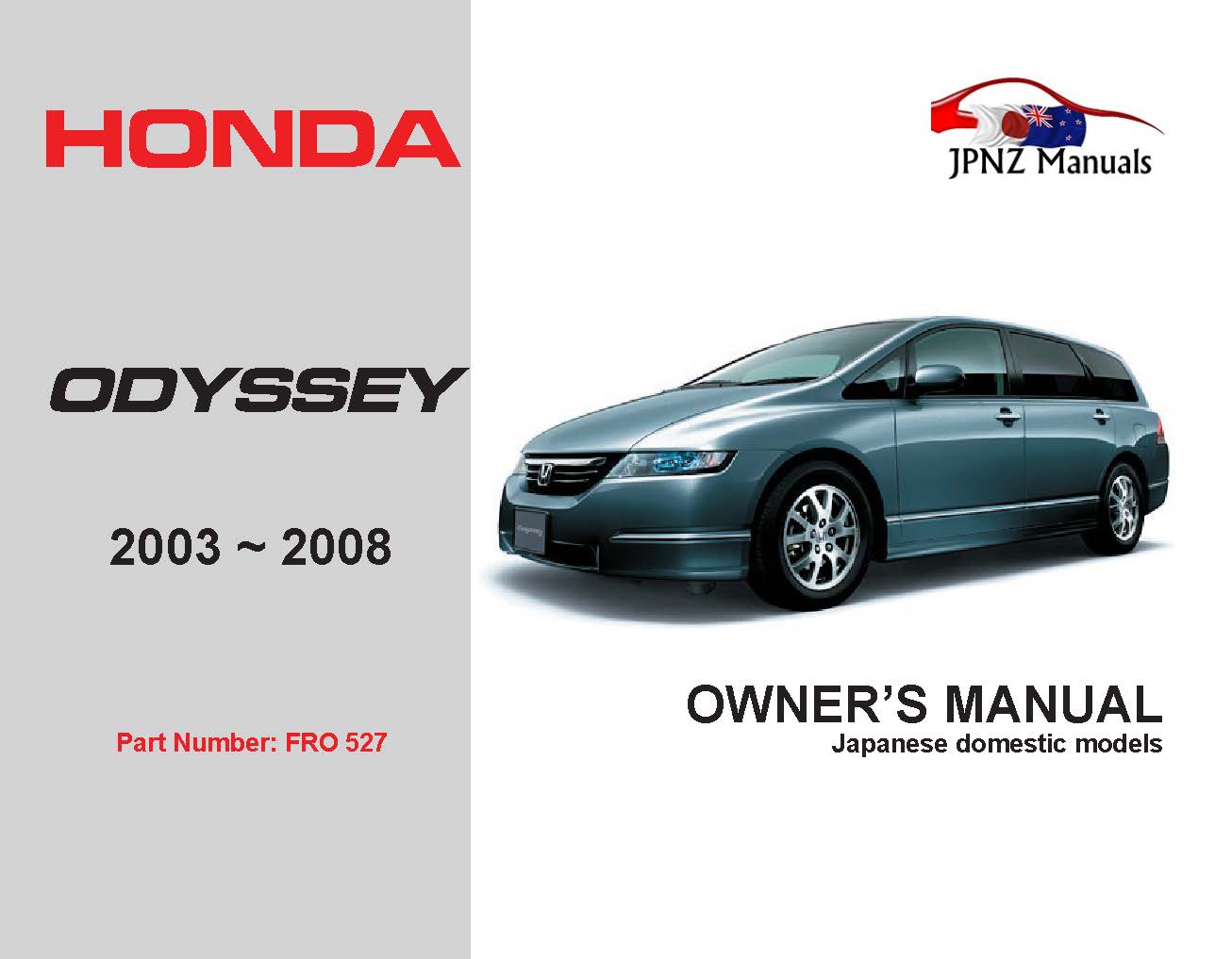 Honda – Odyssey Car Owners User Manual In English | 2003 – 2008 (Part N.o 527)