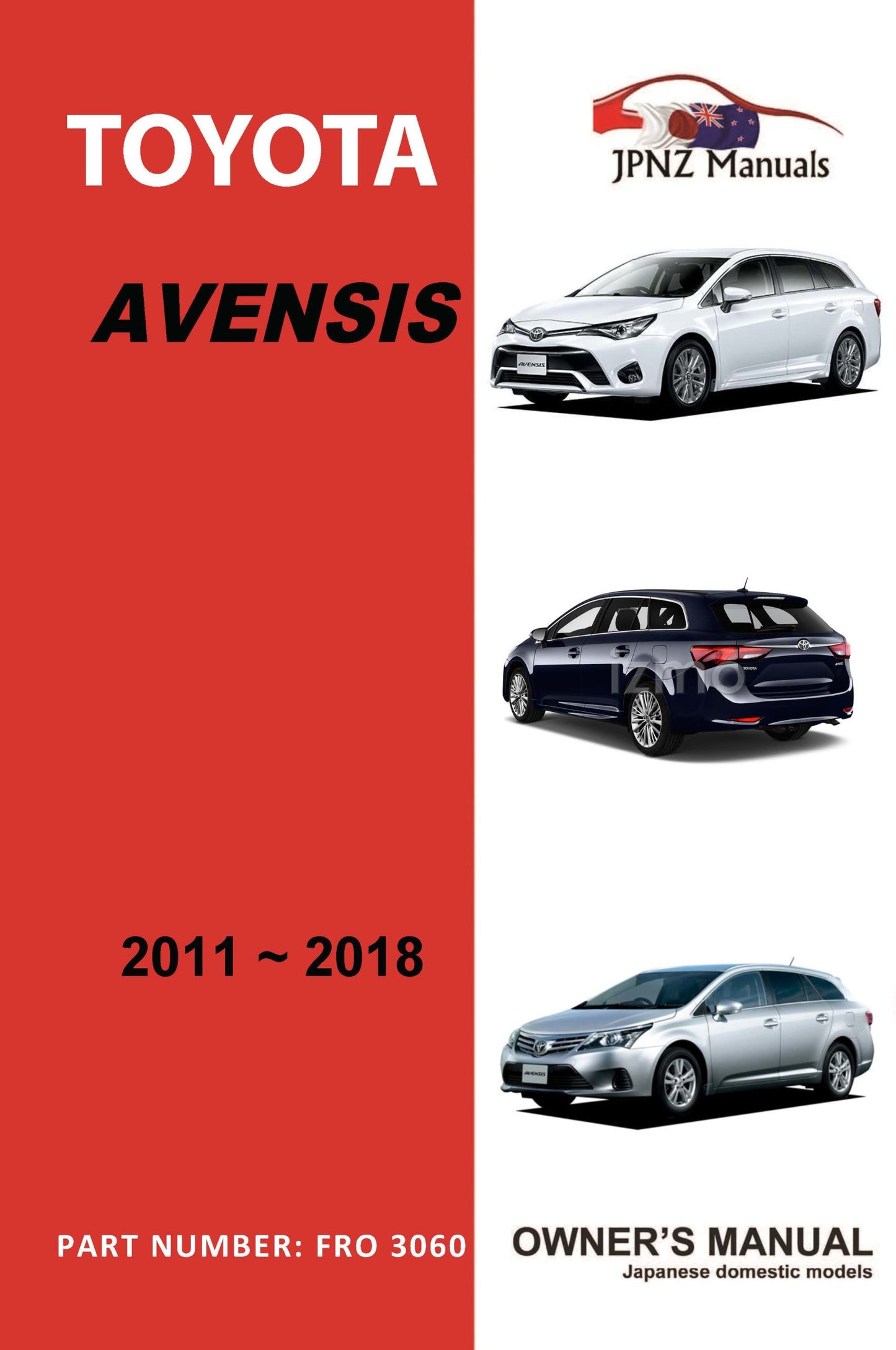 Toyota – Avensis car owners user manual in English | 2011 – 2018 (Part N.O 3060)
