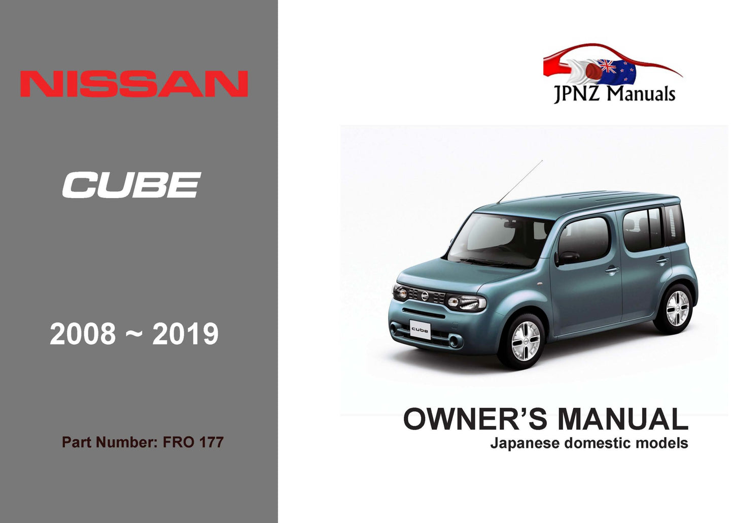 Nissan – Cube, Cubic car owners user manual in English | 2008 – 2019 (Part N.O 177)