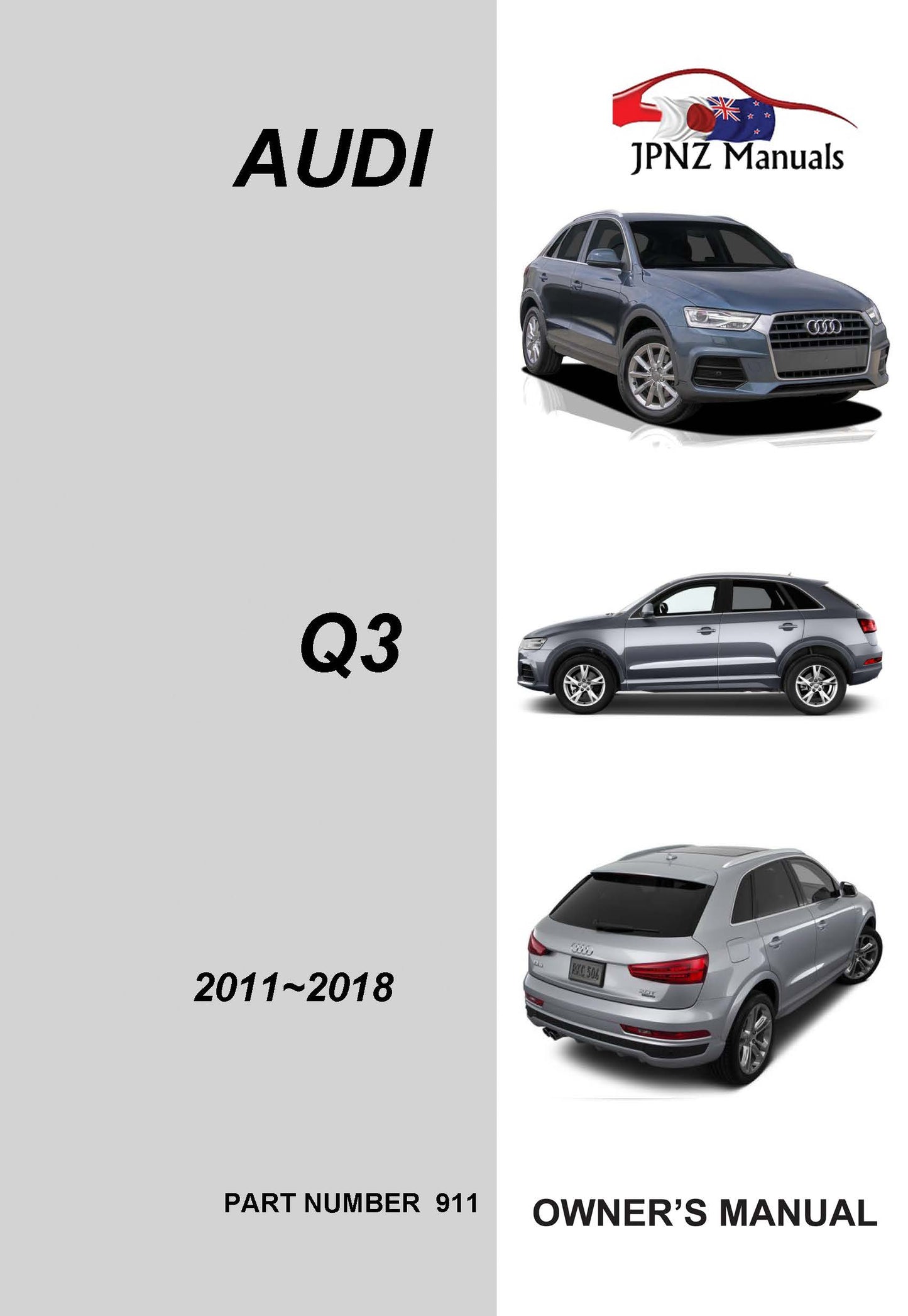 Audi – Q3 2011~2018 Car Owners User Manual In English (Part N.O 911)