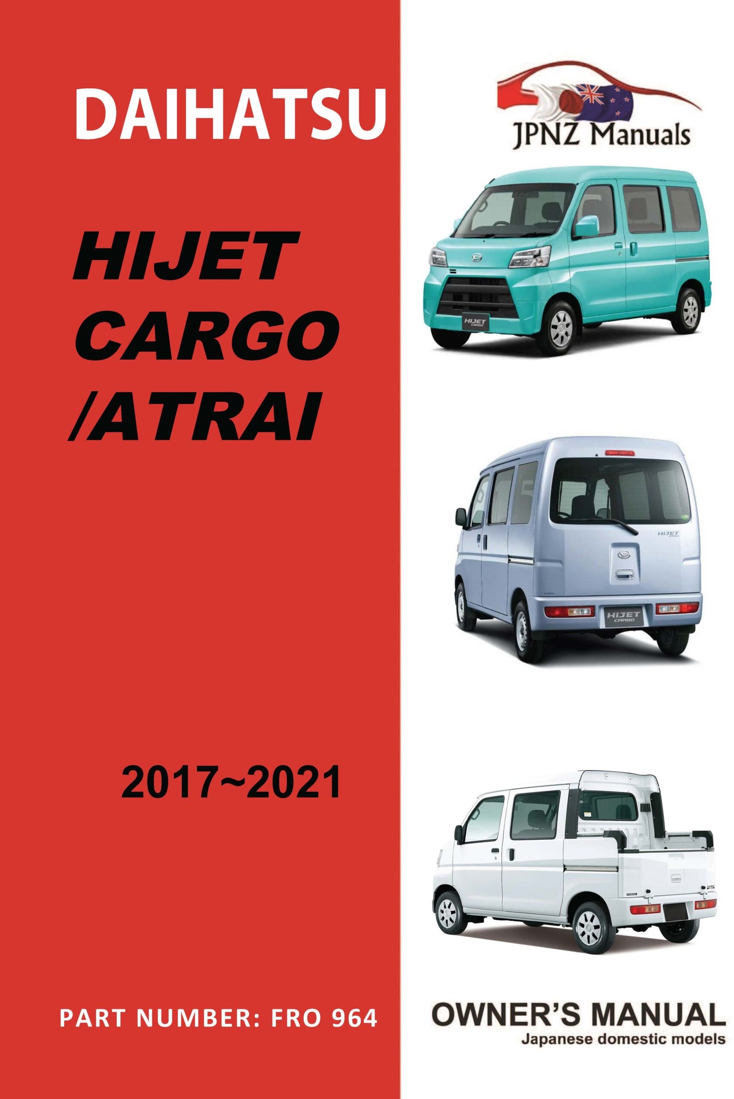 Daihatsu – Hijet Cargo / Atrai Owners User Manual in English 2017~2021 (Part N.O 964)