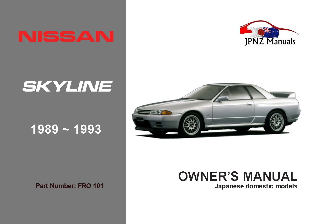 Nissan – Skyline R32 Owner’s User Manual In English | 1989 – 1993 (Part N.o 101)