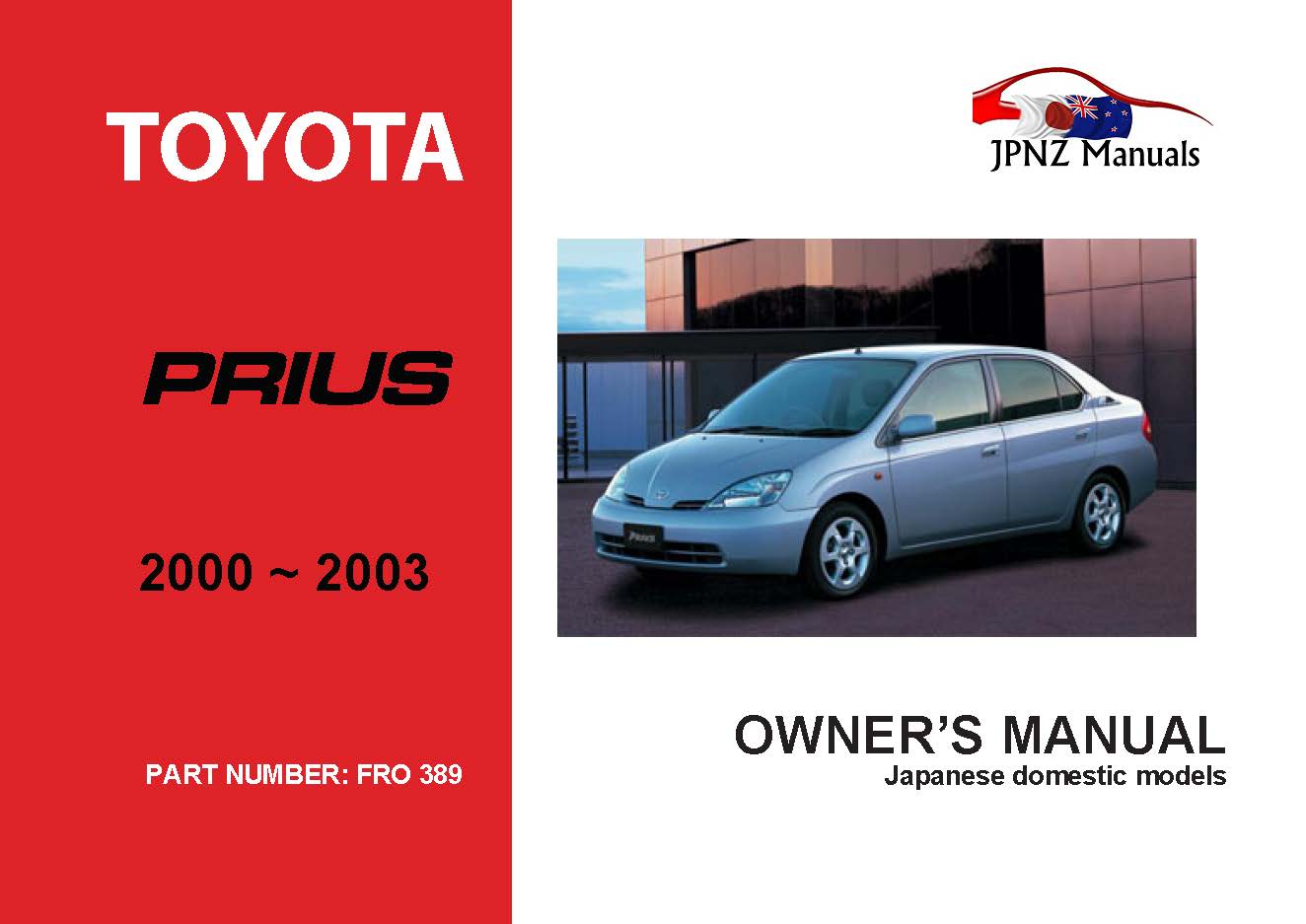 Toyota – Prius Owner’s User Manual In English | 2000 – 2003 (Part N.o 389)