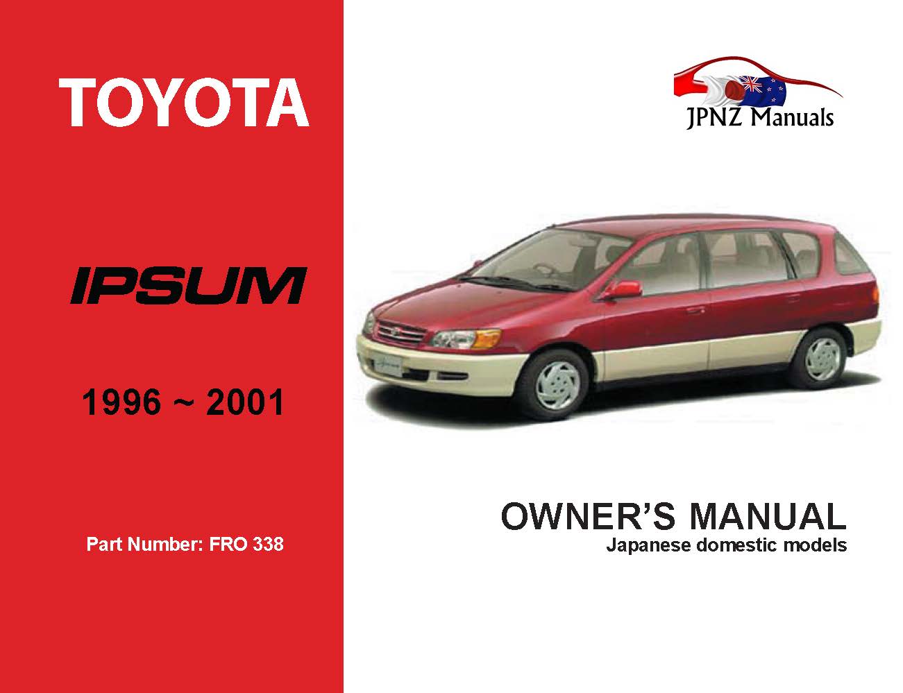Toyota – Ipsum Owner’s User Manual In English | 1996 – 2001 (Part N.o 338)