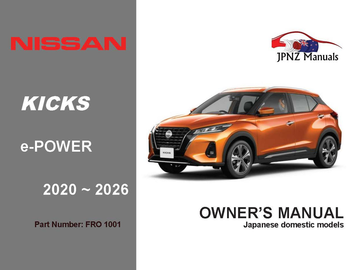 Nissan – Kicks e-POWER P15 Owners User Manual In English | 2020 – 2026 (Part N.o 1001)