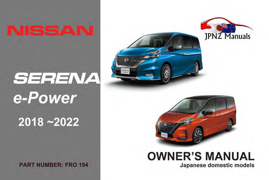 Nissan – Serena e-Power car owners user manual in English | 2018 – 2022 (Part No. 194)