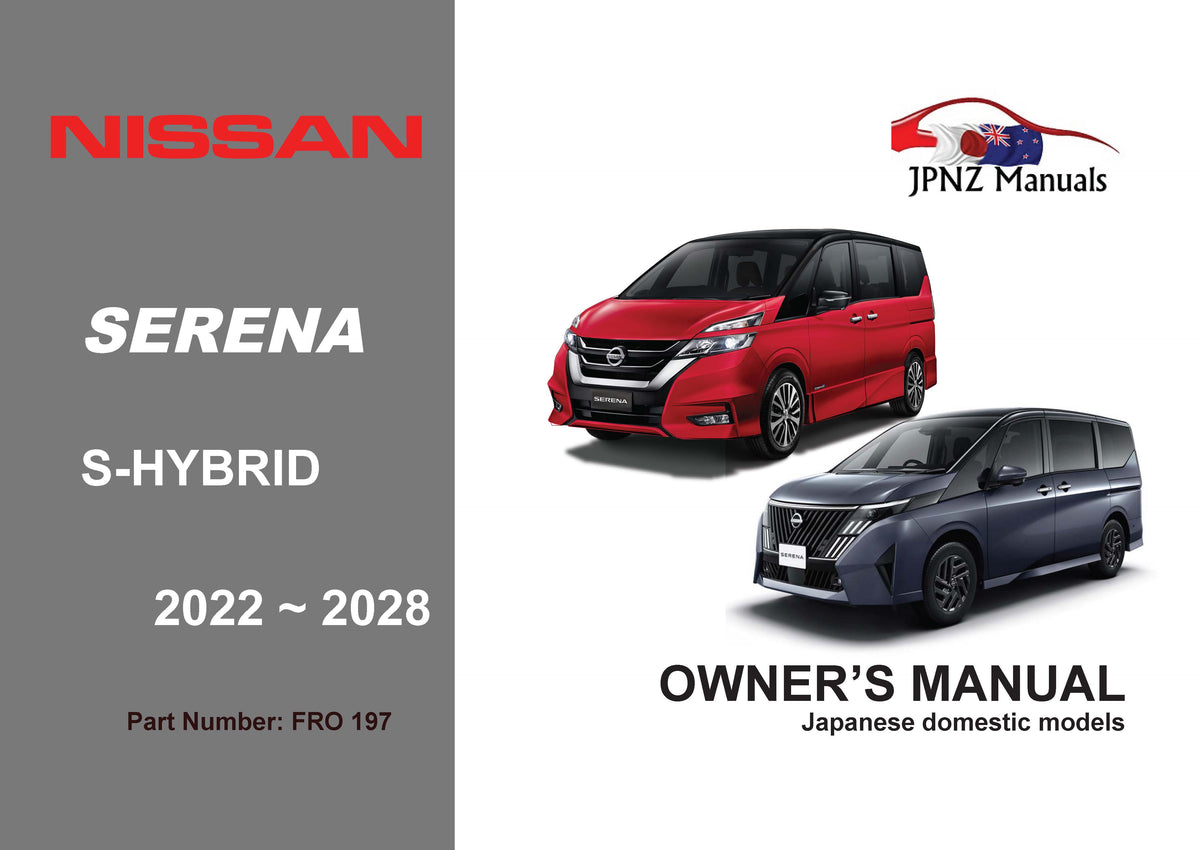 Nissan – Serena S-HYBRID car owners user manual in English | 2022 – 2028 (Part No. 197)