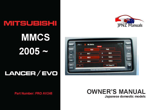 Mitsubishi – MMCS 2005~2012 Lancer / EVO Multi Communication System Manual in English (Part N.O AV 248)