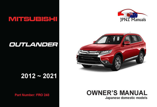 Mitsubishi – Outlander Owners User Manual In English | 2012 – 2021 (Part N.O 248)