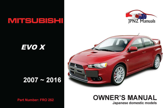 Mitsubishi – Lancer Evo X Owners User Manual In English | 2007 – 2016 (Part N.o 252)