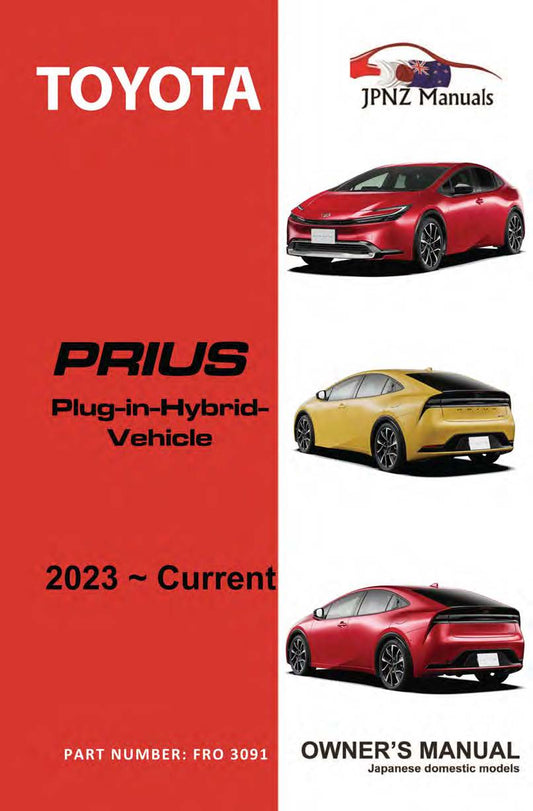 Toyota – Prius Plug in Hybrid (PHEV) owners user manual in English | 2023 – Current (Part N.O 3091)