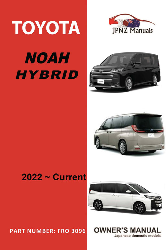 Toyota – Noah Hybrid car owners user manual in English | 2022 – Current (Part N.O 3096)