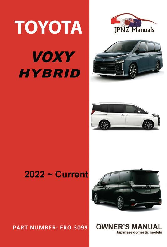 Toyota – Voxy Hybrid car owners user manual in English | 2022 – Current (Part N.O 3099)