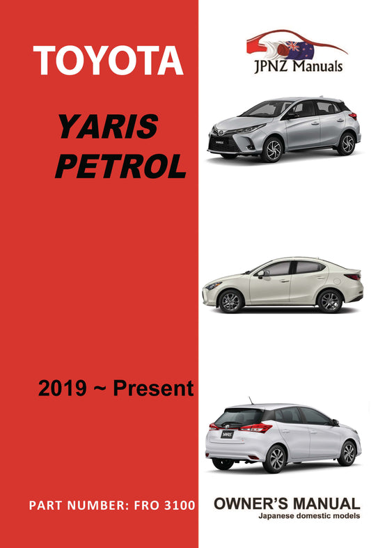 Toyota – Yaris Petrol user owners manual in English | 2019 – present model (Part N.O 3100)