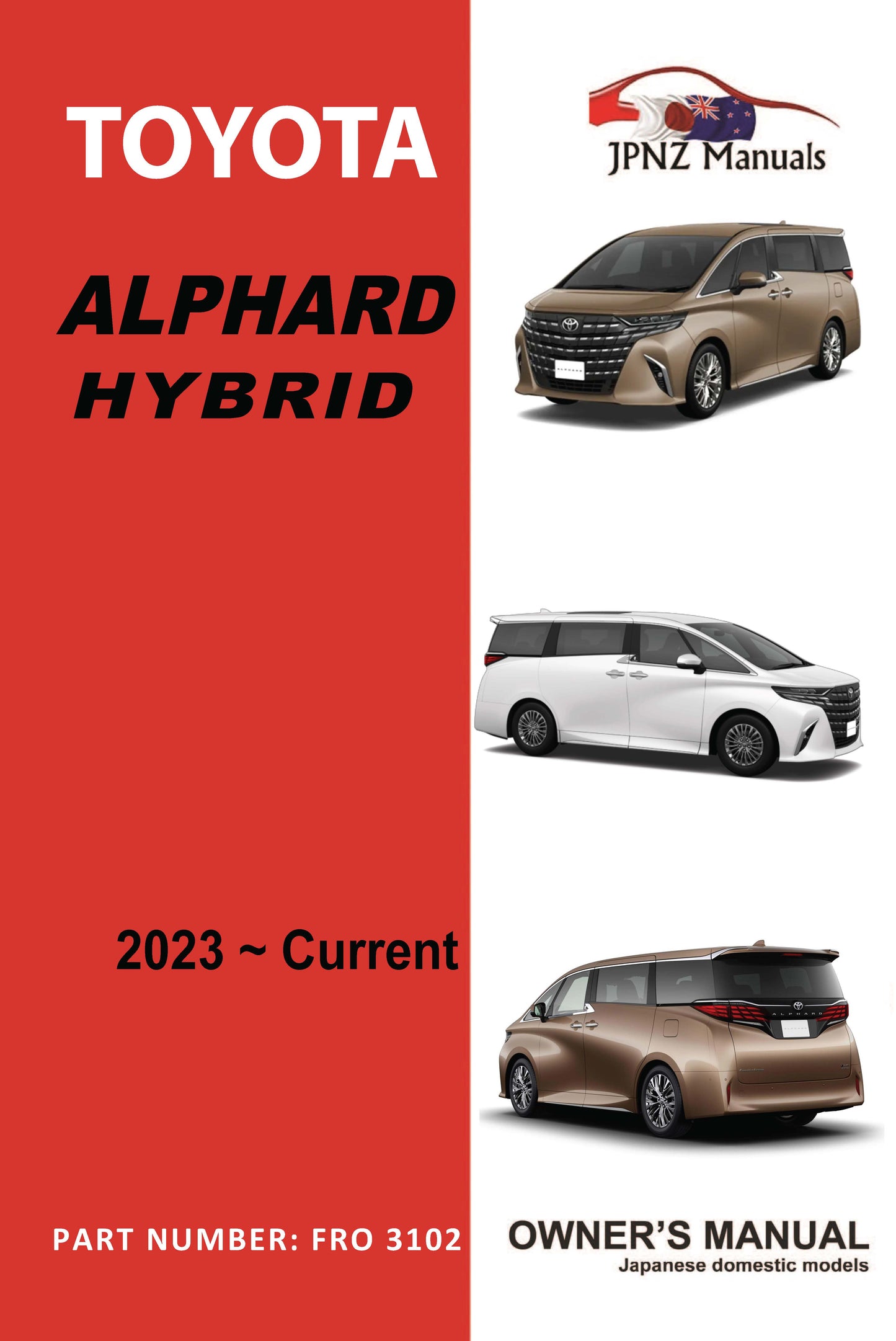 Toyota – Alphard Hybrid car owners user manual in English | 2023 – Current (Part N.O 3102)