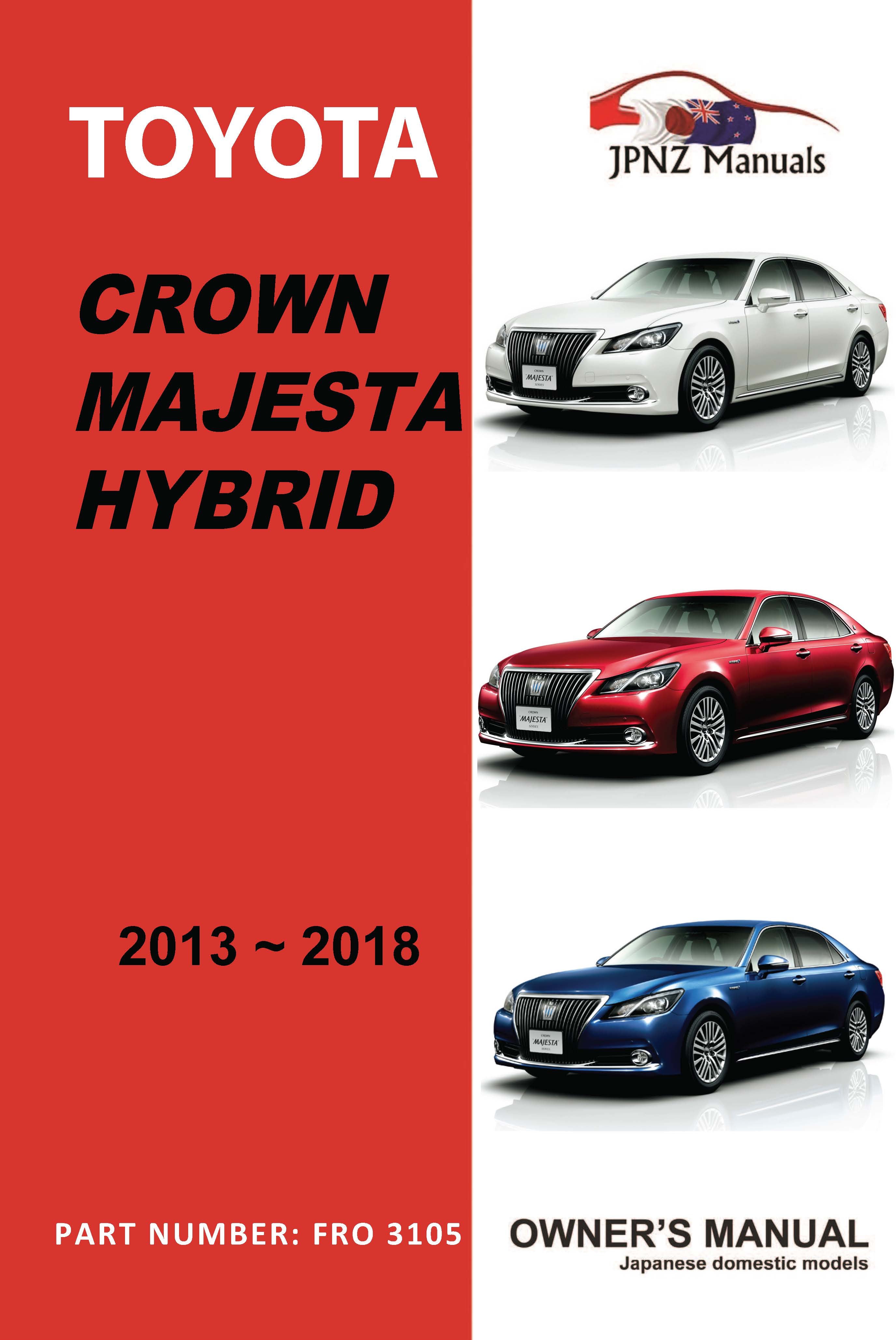 Toyota – Crown Majesta Hybrid Car Owners User Manual In English