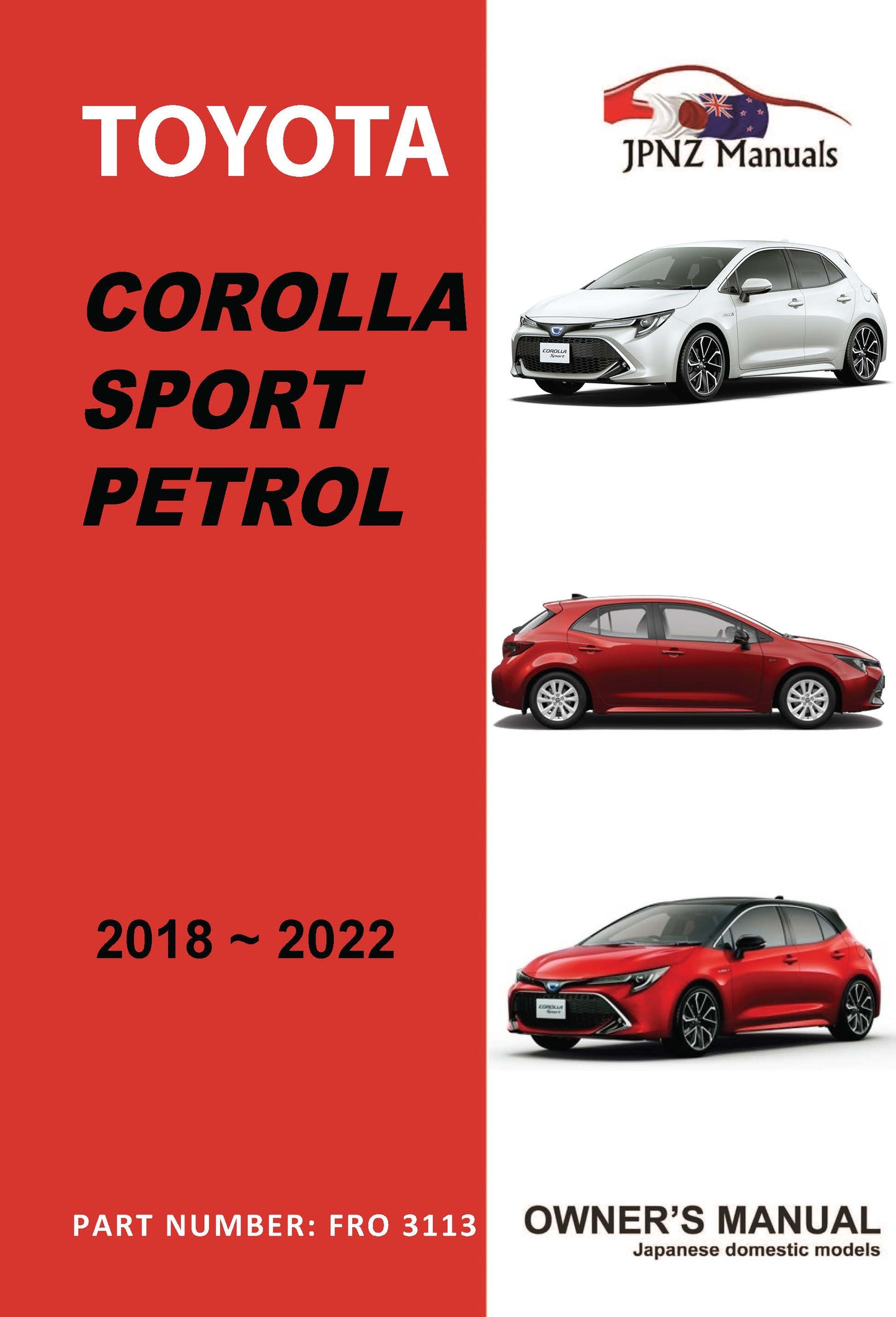 Toyota – Corolla Sport Petrol Car Owners User Manual In English | 2018 – 2022 (Part N.o 3113)