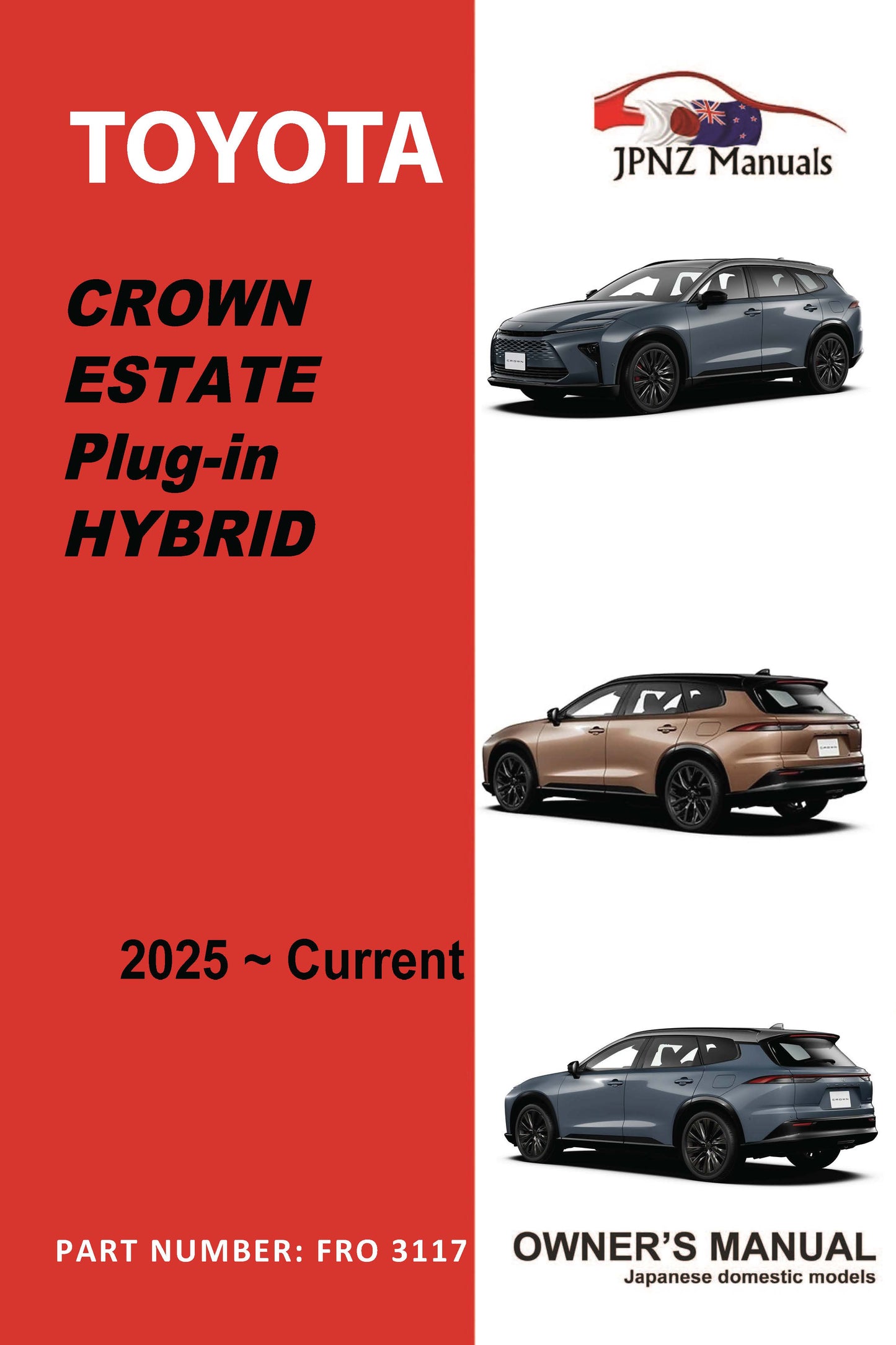 Toyota – Crown Estate Plug-in Hybrid Car Owners User Manual In English | 2025 – Current (Part N.o 3117)
