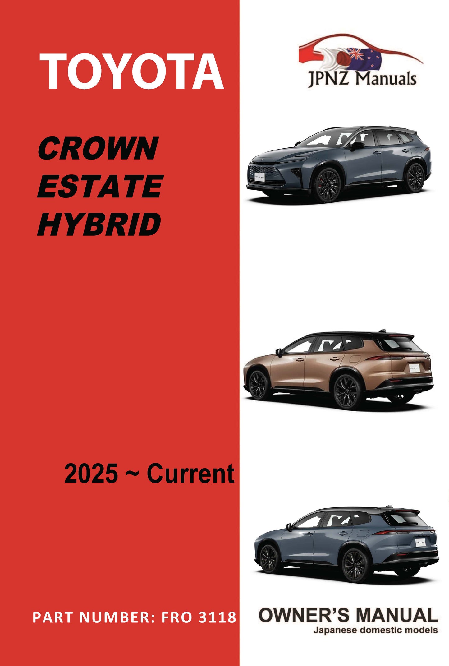 Toyota – Crown Estate  Hybrid Car Owners User Manual In English | 2025 – Current (Part N.o 3118)
