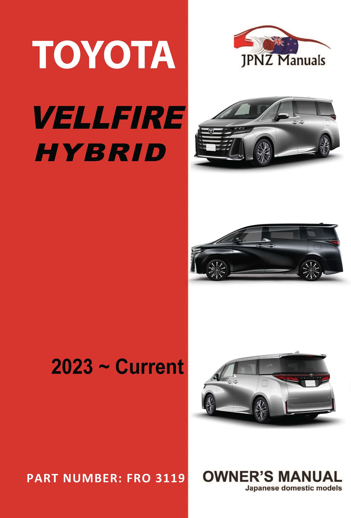 Toyota – Vellfire Hybrid car owners user manual in English | 2023 – Current (Part N.O 3119)