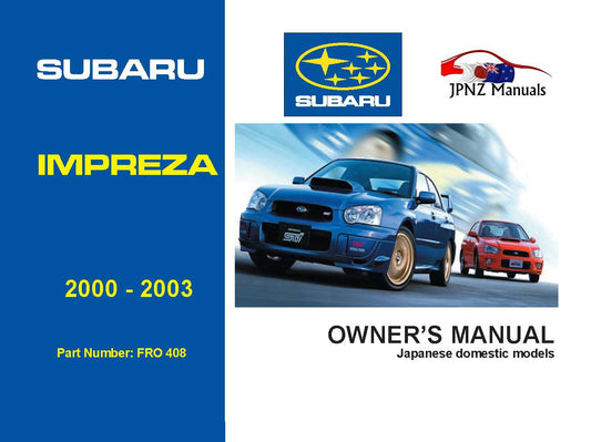 Subaru – Impreza car owners user manual in English | 2000 – 2003 (Part N.O 408)