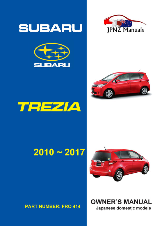 Subaru Trezia owners user manual in English | 2010 – 2017 (Part N.O 414)