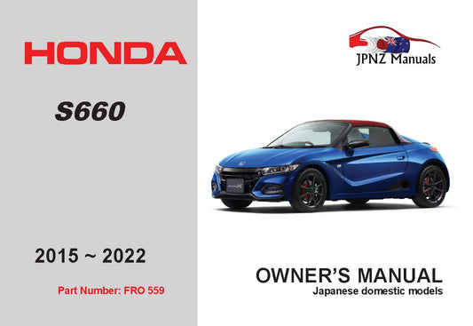 Honda -S660 2015 – 2022 Car Owners User Manual In English (Part N.o 559)