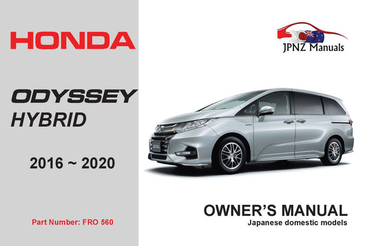 Honda – Odyssey Hybrid car user owners manual in English | 2016-2020 (Part N.O 560)