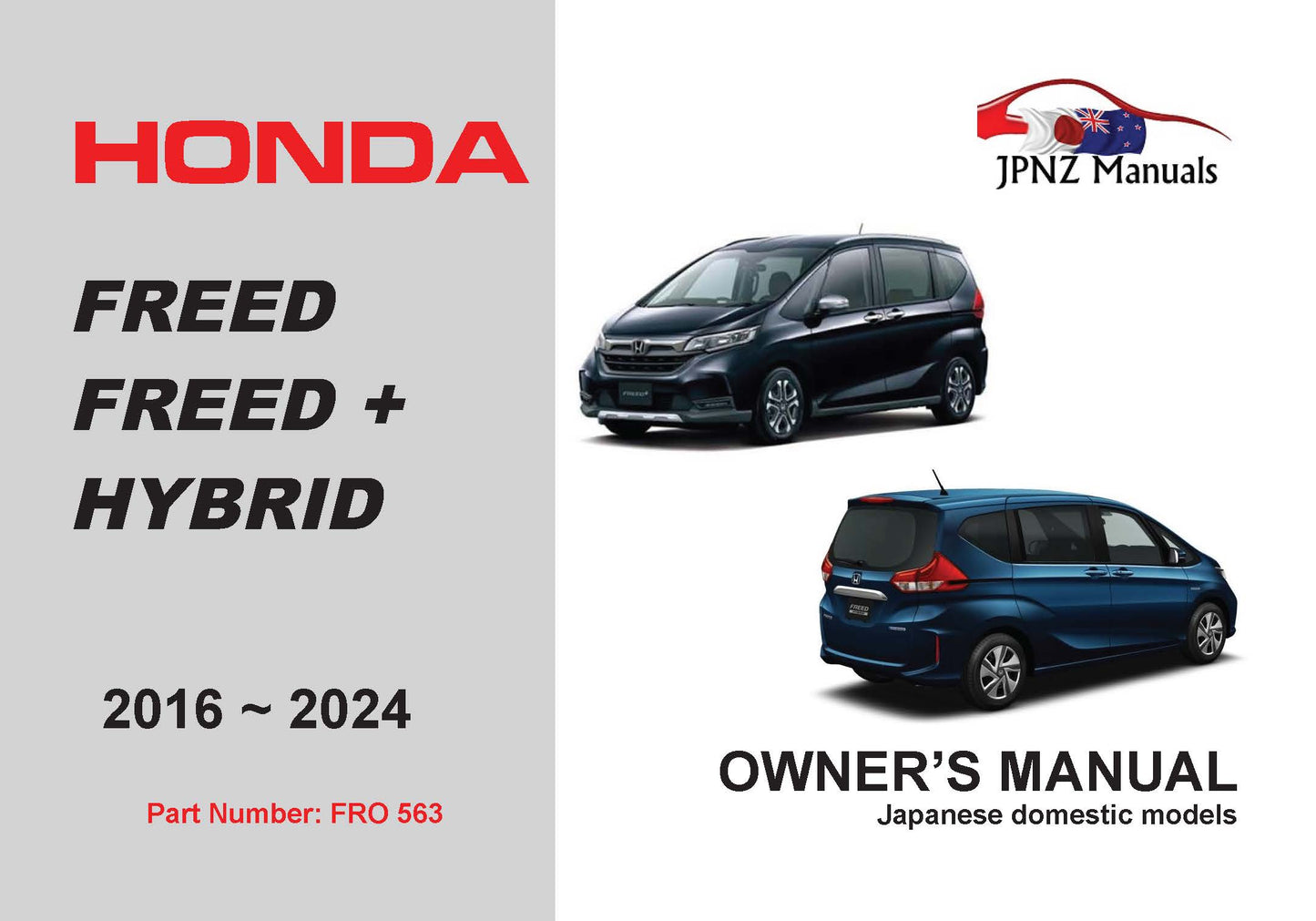 Honda – FREED / FREED + Hybrid car owners user manual in English | 2016 – 2024 (Part No 563)