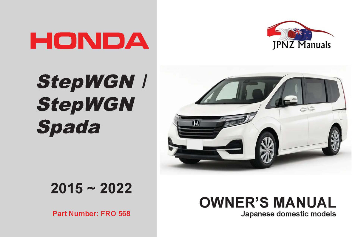 Honda – STEPWGN / SPADA STEP WAGON car owners user manual in English | 2015 – 2022 (Part No 568)