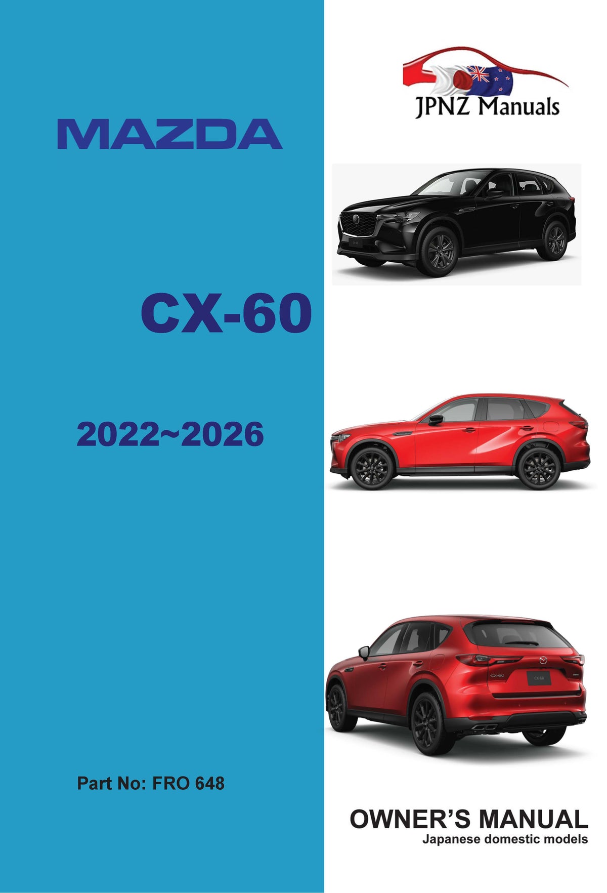 Mazda – CX-60 Car Owners User Manual In English | 2022 – 2026 (Part N.o 648)