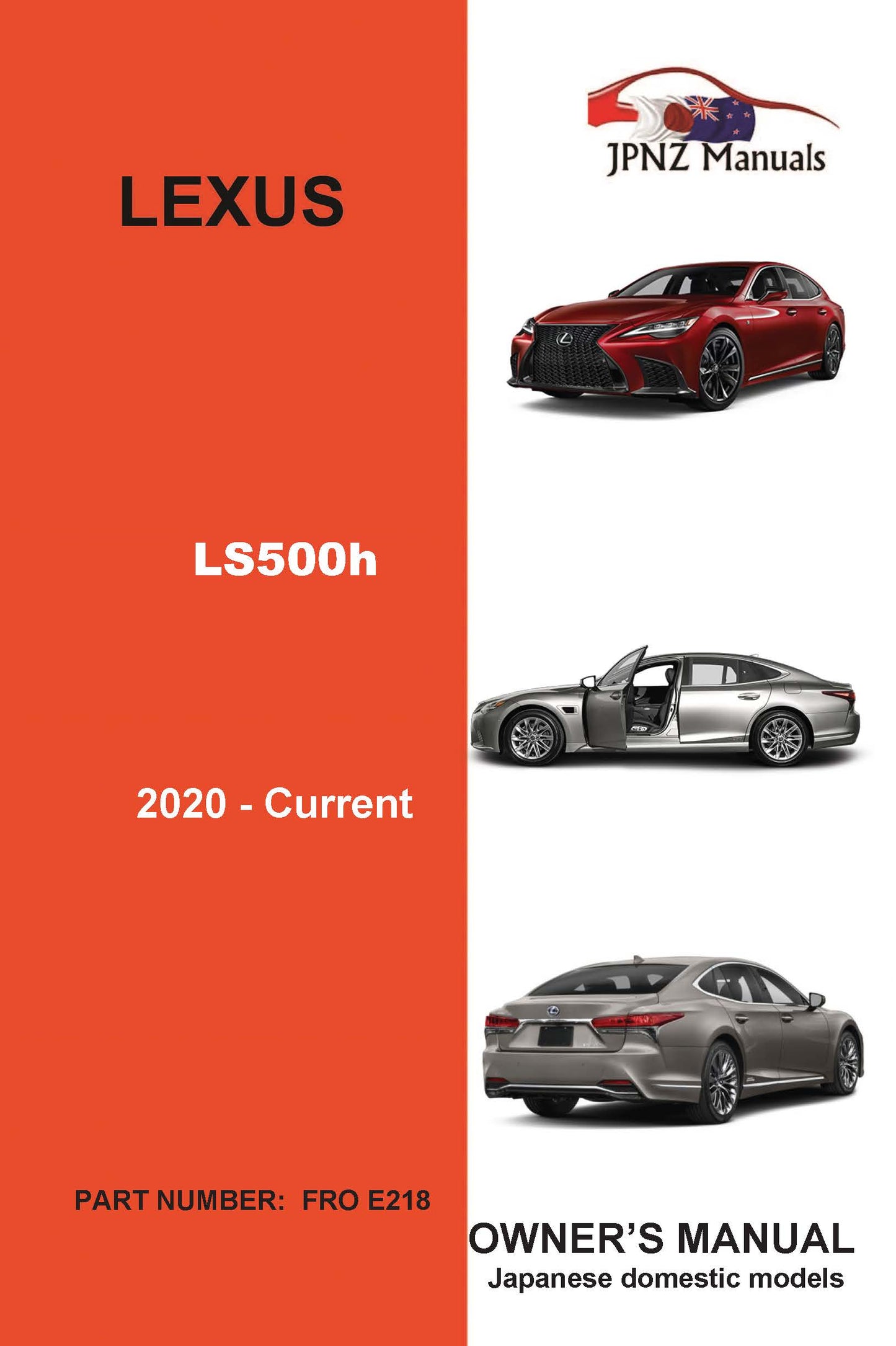 Lexus – LS500h 2020 – Current model Owner’s User Manual In English ( Part N.O E218 )