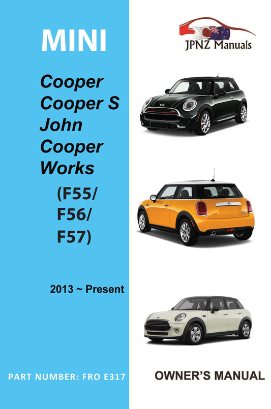 Mini – Cooper, Cooper S, John Cooper Works car owners user manual in English | 2013 – Present model (Part N.O E317)