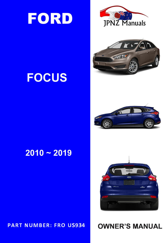 Ford – Focus user owners manual in English | 2010- 2019 ( Part N.O US934)