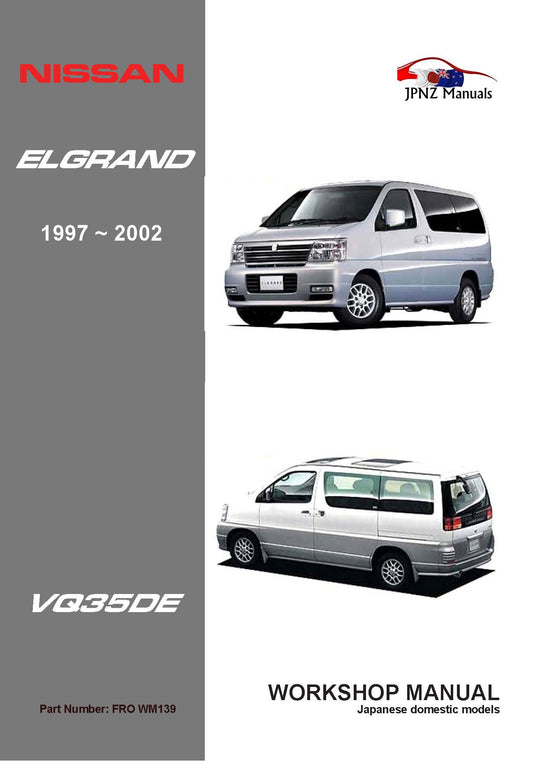 Nissan Elgrand E50 full Workshop Service Manual In English | 1997 – 2002 VQ35DE (Part N.o WM139)