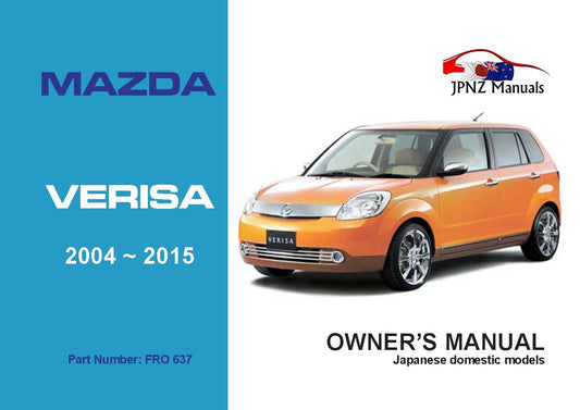 Mazda – Verisa user owners manual in English | 2004 – 2015 (Part N.O 637)