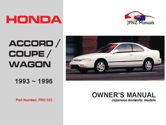 Honda – Accord / Coupe / Wagon Car Owners User Manual In English | 1993 – 1996 (Part N.o 523)