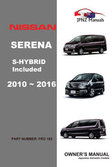 Nissan – Serena car owners user manual in English | 2010 – 2016 (Part No. 183)