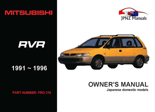 Mitsubishi – RVR Car Owners User Manual In English | 1991 – 1996 (Part N.o 216)