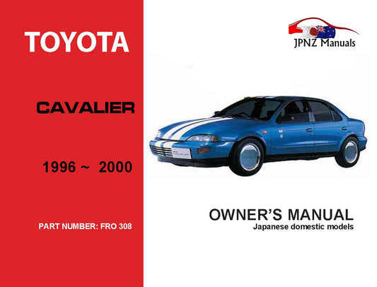 Toyota – Cavalier Car Owners User Manual In English | 1996 – 2000 (Part N.o 308)