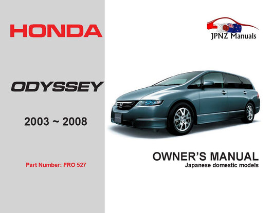 Honda – Odyssey Car Owners User Manual In English | 2003 – 2008 (Part N.o 527)